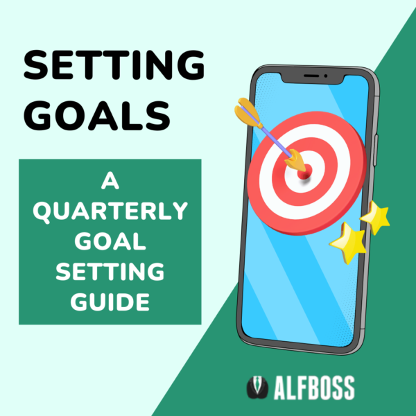 A Quarterly Goal Setting Guide