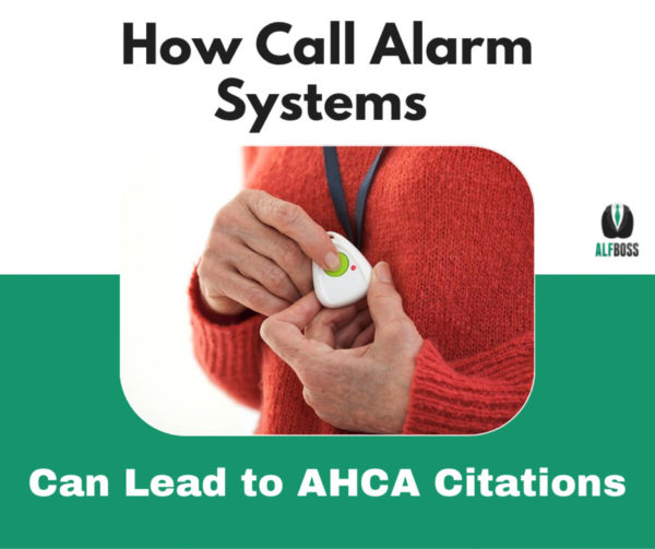How Call Alarm Systems Can Lead to AHCA Citations