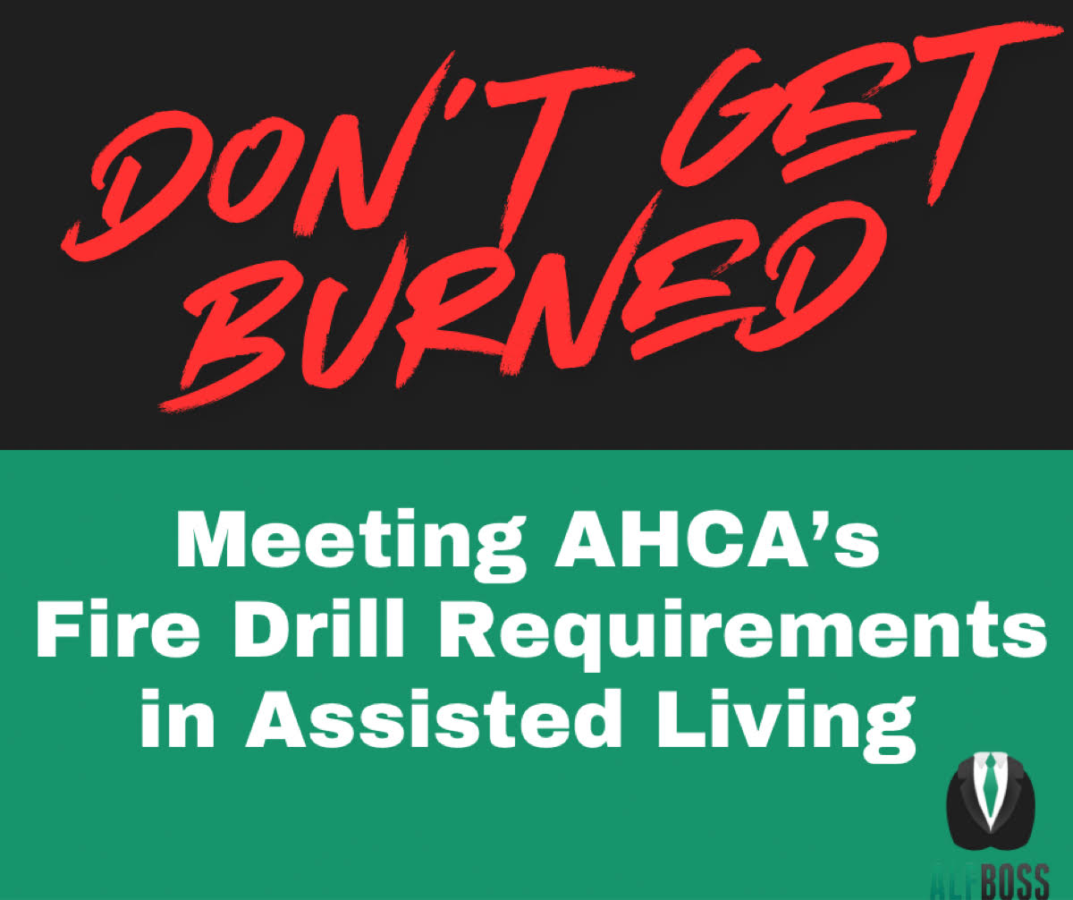 Don't Get Burned: Meeting AHCA's Fire Drill Requirements in Assisted Living