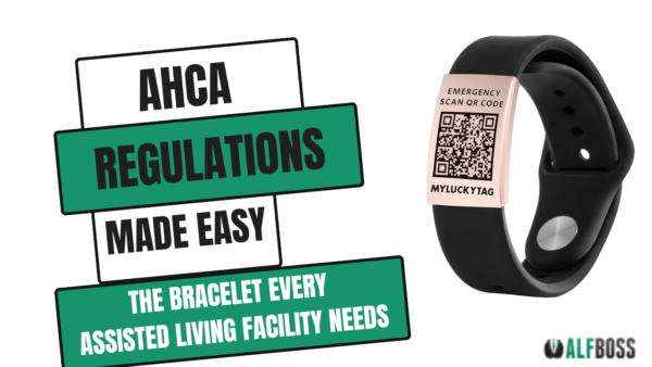 AHCA Regulations Made Easy: The Bracelet Every Assisted Living Facility Needs