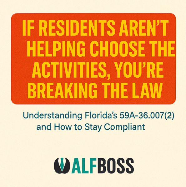 If Residents Aren’t Helping Choose the Activities, You’re Breaking the Law