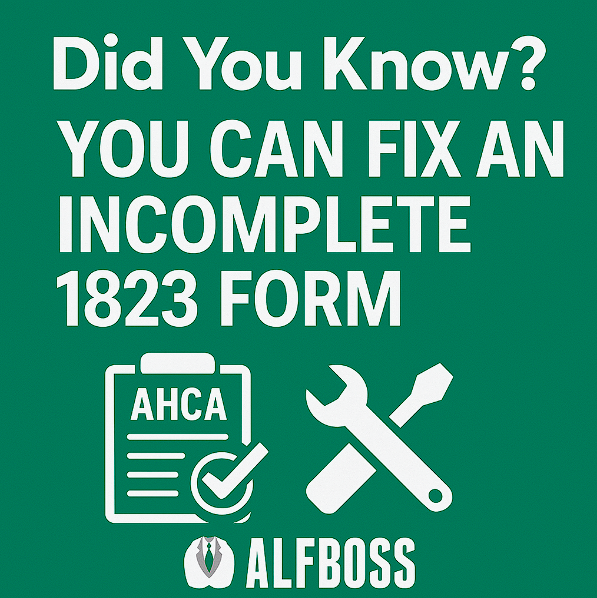 Did You Know You Can Fix an Incomplete 1823 Form?