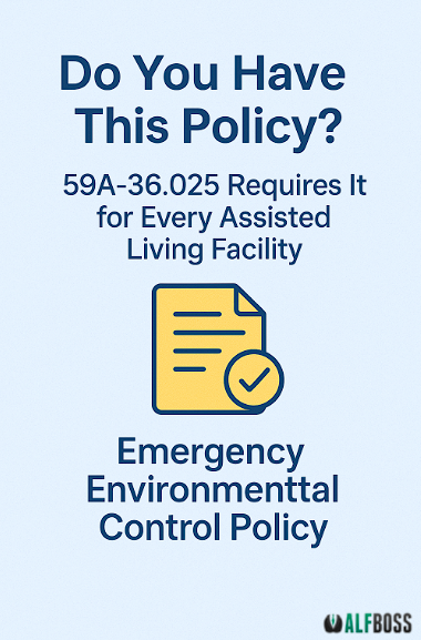 Do You Have This Policy? 59A-36.025 Requires It for Every Assisted Living Facility
