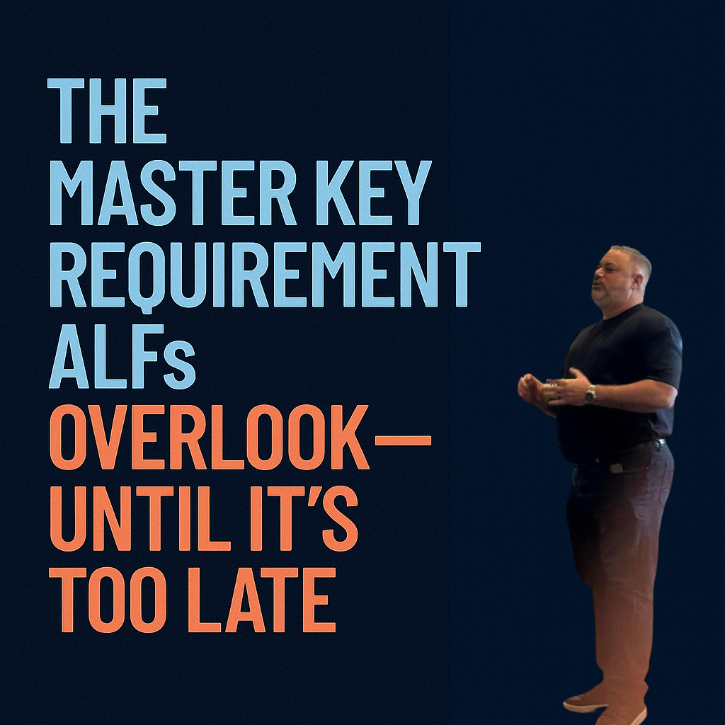 The Master Key Requirement Most ALFs Don&rsquo;t Think About &mdash; Until It&rsquo;s Too Late