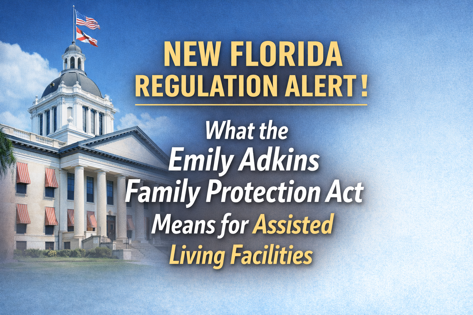 New Florida Regulation Alert