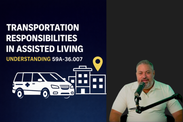 Transportation Responsibilities in Assisted Living: Understanding 59A-36.007